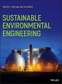 Sustainable Environmental Engineering - Walter Z. Tang - E-Book