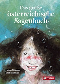 Das große österreichische Sagenbuch - - E-Book