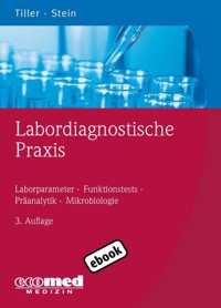 Labordiagnostische Praxis - Friedrich W. Tiller - E-Book