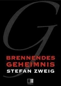 Brennendes Geheimnis - Zweig Stefan - E-Book