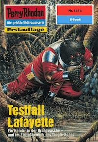 Perry Rhodan 1818: Testfall Lafayette -  H. G. Francis - E-Book + Hörbuch