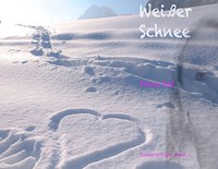 Weißer Schnee - Petra Saf - E-Book