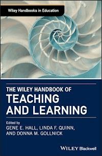 The Wiley Handbook of Teaching and Learning -  - E-Book