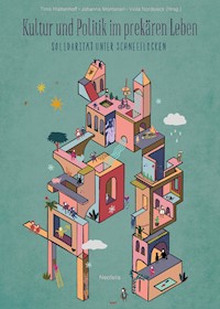 Kultur und Politik im prekären Leben - Linda Behrisch - E-Book
