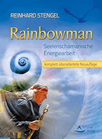 Rainbowman - Reinhard Stengel - E-Book