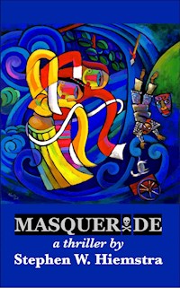 Masquerade - Stephen W. Hiemstra - E-Book