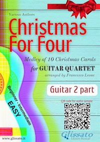 Guitar 2 part "Christmas For Four" for Easy Guitar Quartet - Christmas Carols - E-Book