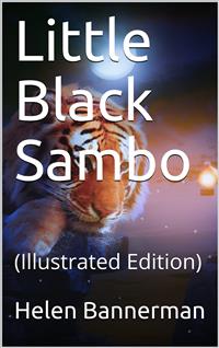 Little Black Sambo - Helen Bannerman - E-Book
