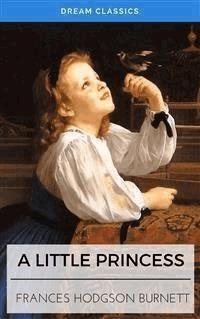 A Little Princess (Dream Classics) - Dream Classics - E-Book