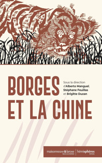 Borgès et la Chine - Anne Cheng - E-Book
