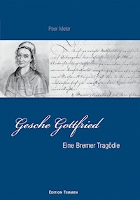 Gesche Gottfried - Peer Meter - E-Book