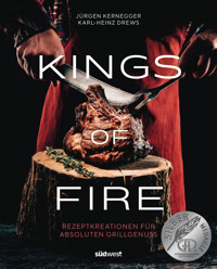 Kings of Fire - Jürgen Kernegger - E-Book