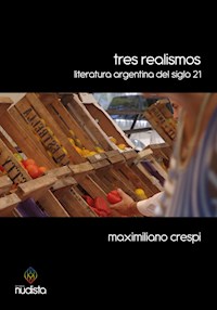 Tres realismos - Maximiliano Crespi - E-Book
