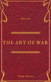 The Art of War (Olymp Classics) - Sun Tzu - E-Book