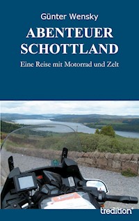 ABENTEUER SCHOTTLAND - Günter Wensky - E-Book