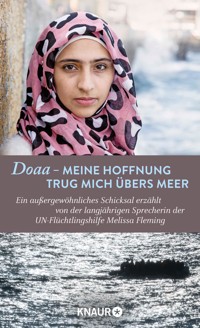 Doaa - Meine Hoffnung trug mich über das Meer - Melissa Fleming - E-Book