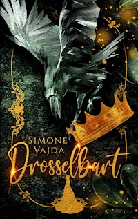 Drosselbart - Simone Vajda - E-Book