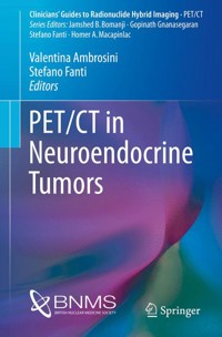 PET/CT in Neuroendocrine Tumors - - E-Book