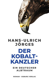 Der Kobaltkanzler - Hans-Ulrich Jörges - E-Book