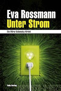 Unter Strom - Eva Rossmann - E-Book
