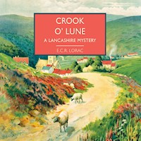 Crook o' Lune - E. C. R. Lorac - Hörbuch