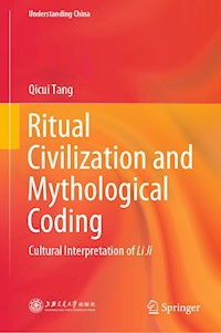 Ritual Civilization and Mythological Coding - Qicui Tang - E-Book
