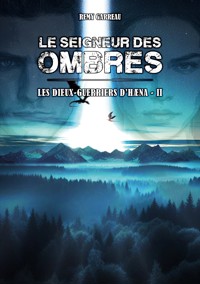 Le Seigneur des Ombres - Rémy Garreau - E-Book
