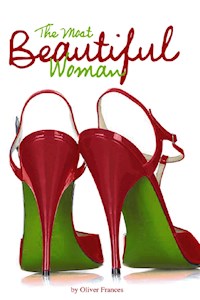 The Most Beautiful Woman - Frances Oliver - E-Book