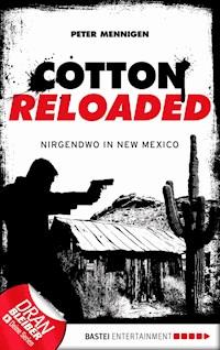 Cotton Reloaded - 45 - Peter Mennigen - E-Book