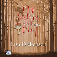 My Sisters and Me - Lisa Dickenson - Hörbuch