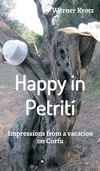 Happy in Petrití - Werner Krotz - E-Book