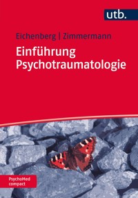 Einführung Psychotraumatologie - Christiane Eichenberg - E-Book