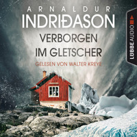 Verborgen im Gletscher - Island Krimi (Gekürzt) - Arnaldur Indridason - Hörbuch