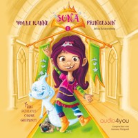 Suna - Volle Kanne Prinzessin - Britta Schattenberg - Hörbuch