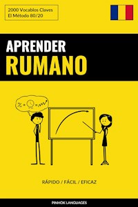 Aprender Rumano - Rápido / Fácil / Eficaz - Pinhok Languages - E-Book