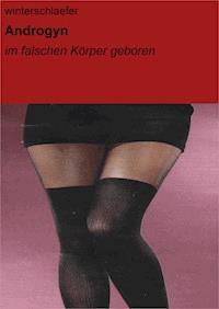 Androgyn - null winterschlaefer - E-Book