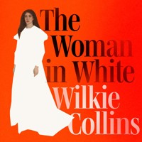The Woman in White - Wilkie Collins - Hörbuch