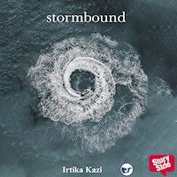 Stormbound - Irtika Kazi - Hörbuch