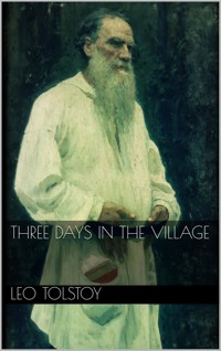 Three Days in the Village - Leo Tolstoy - E-Book