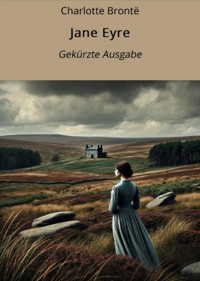 Jane Eyre: Gekürzte Ausgabe - Charlotte Bronte - E-Book