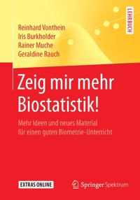 Zeig mir mehr Biostatistik! - Reinhard Vonthein - E-Book