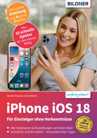 iPhone iOS 18 - Daniela Eichlseder - E-Book