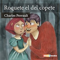 Roquete el del copete - Charles Perrault - Hörbuch