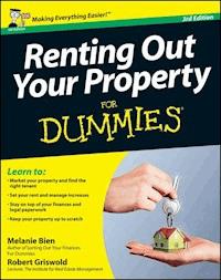 Renting Out Your Property For Dummies, UK Edition - Melanie Bien - E-Book