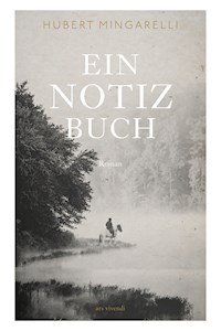 Ein Notizbuch - Hubert Mingarelli - E-Book