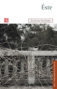 Éste - Guillermo Fernández - E-Book