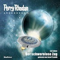 Perry Rhodan Andromeda 03: Der schwerelose Zug - Leo Lukas - Hörbuch