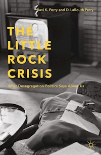 The Little Rock Crisis - R. Perry - E-Book