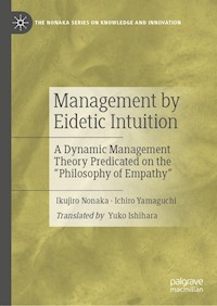 Management by Eidetic Intuition - Ikujiro Nonaka - E-Book