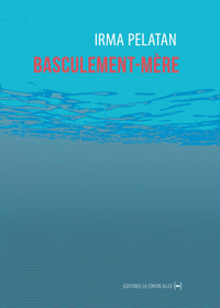 Basculement-mère - Irma Pelatan - E-Book